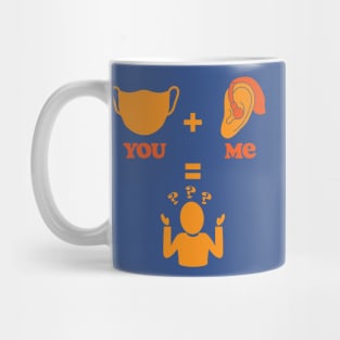 Masks and Hearing Impairment Mug